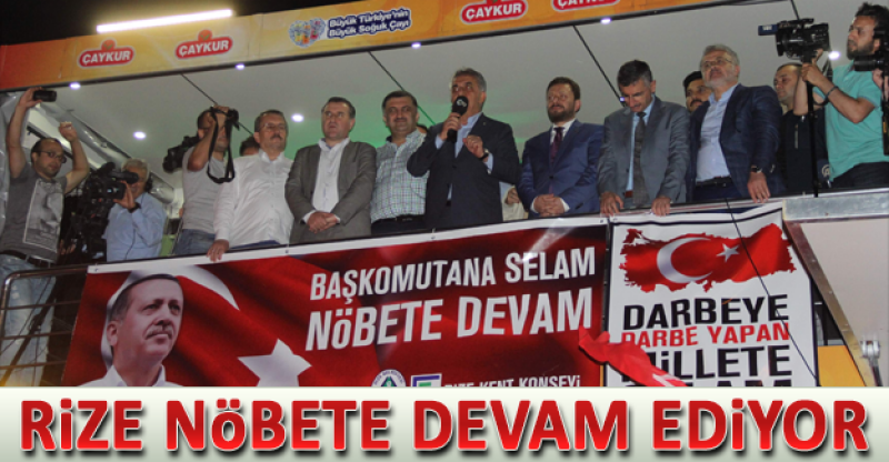 Rizede Demokrasi Nöbeti Devam Ediyor