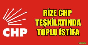 Rize Chp İl Teşkilatında Toplu İstifa